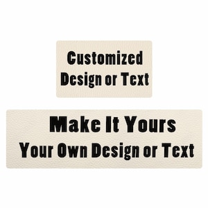 Puede incluir: Dos etiquetas rectangulares de color crema con texto negro. La etiqueta superior dice "Customized Design or Text". La etiqueta inferior dice "Make It Yours Your Own Design or Text". Las etiquetas tienen una superficie texturizada.