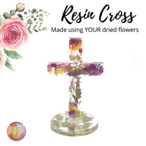 Resin Cross and Stand Made Using Your Dried Flower petals, funerals, Wedding & More. Custom Made With Your Flowers.