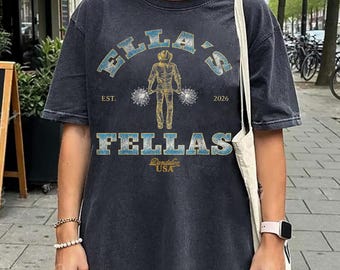 Fellas Ellas Shirt Ella Fella Shirt, Unisex Funny Shirt, Gift For Fan Shirt