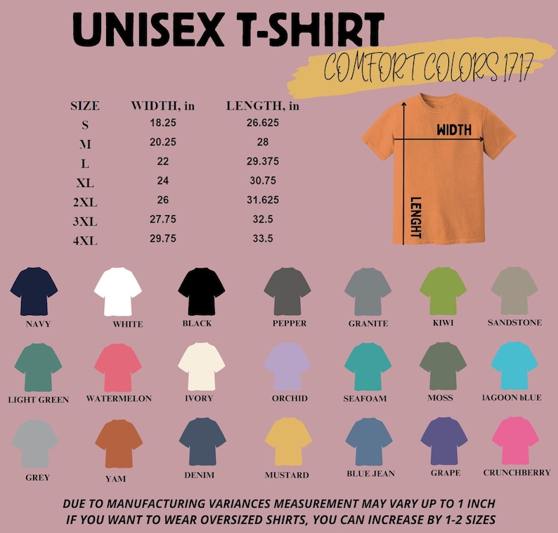 May include: A product image showcasing a unisex t-shirt with size and measurement details. The image displays various t-shirt colors, including navy, white, black, and pepper. The text "COMFORT COLORS 1717" is visible. Measurements are in inches.