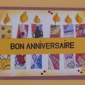 carte anniversaire, carte modèle unique, carte avec bougies , carte colorée, carte fait main, carte signée, carte multicolore, carte double