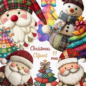 May include: A selection of Christmas-themed clipart, including Santa Claus characters, a snowman, and Christmas trees. The designs use patchwork patterns, tartan fabrics, and festive colours such as red, green, and white. The text "Christmas Clipart 11 PNG" is also present.