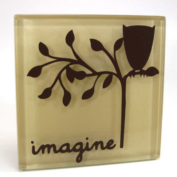 Tan Glass Tile With The Word Imagine, Tree and Owl in Brown Vinyl