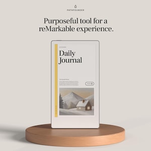 May include: A digital tablet displaying "Daily Journal" with a landscape image of a house and mountains. The tablet is on a wooden stand, with the text "Purposeful tool for a reMarkable experience" above it.