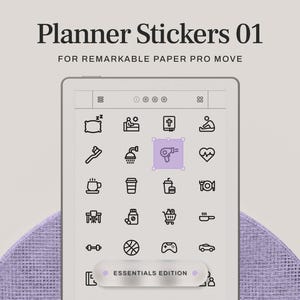 May include: A digital planner screen displays black and white icons, including a bed, coffee cup, and shopping cart. The text "Planner Stickers 01" and "FOR REMARKABLE PAPER PRO MOVE" are at the top. The bottom of the screen has the text "ESSENTIALS EDITION".