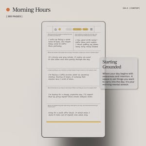 May include: A digital tablet displaying a journal page with the title "Morning Hours" and the text "Starting Grounded." The journal prompts users to reflect on their day. The tablet has a white border and a light beige background.