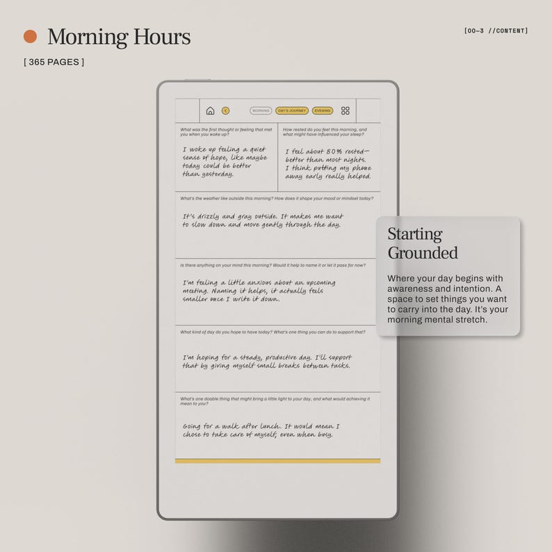 May include: A digital tablet displaying a journal page with the title "Morning Hours" and the text "Starting Grounded." The journal prompts users to reflect on their day. The tablet has a white border and a light beige background.