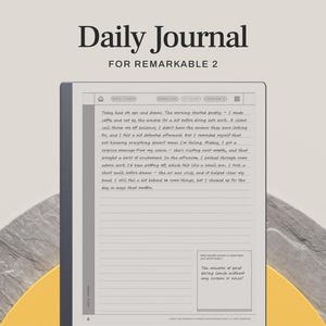 May include: A digital tablet displaying a "Daily Journal" template for Remarkable 2. The screen shows lined pages with handwritten text and a small text box. The title is in a bold, sans-serif font.