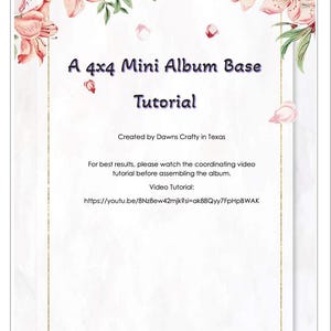 Puede incluir: Un tutorial para una base de mini álbum de 4x4. El diseño presenta un borde floral con flores rosas y hojas verdes. El texto incluye "A 4x4 Mini Album Base Tutorial" y un enlace de YouTube.