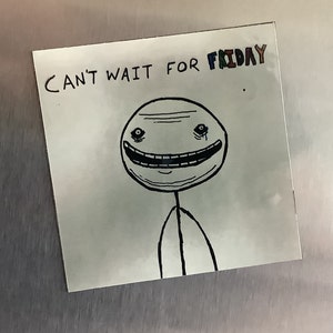 Friday Magnet