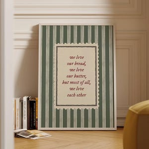 We Love Our Bread Quote Wall Art, Vintage Kitchen Quote Printable, Neutral Green Stripe Wall Decor (Digital Download)