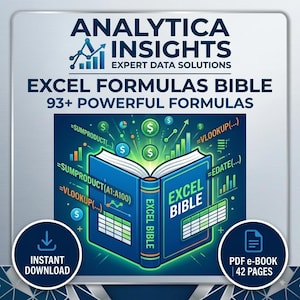 May include: A digital guide titled Analytica Insights Expert Data Solutions Excel Formulas Bible 93+ Powerful Formulas. The cover features an open book with glowing Excel functions, dollar signs, and charts. Includes an instant download icon and PDF e-book 42 pages label.