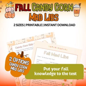 Peut inclure: Une impression automnale avec "Fall Candy Corn Mad Libs". L'image présente deux feuilles de Mad Libs, un dessin de citrouille et le texte "2 Sizes | Printable | Instant Download". Le design est orange, vert et blanc.
