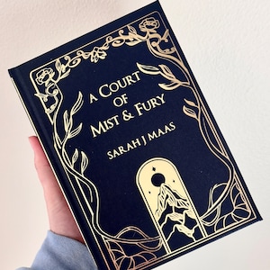 A Court of Mist and Fury Rebound Book | ACOMAF Handmade Foil Hardcover Rebinding | ACOTAR Special Edition