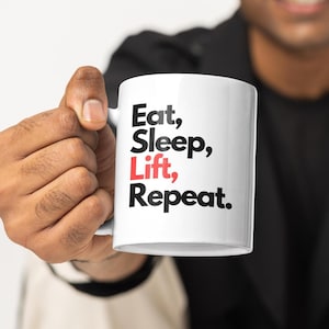 Eat, Sleep, Lift, Repeat, Coffee Cup for Fitness Lovers, Crossfit, Workout Motivation, Gym Buddy, Gym Bro, Gym Girl, Hyrox, Olymic Lifting