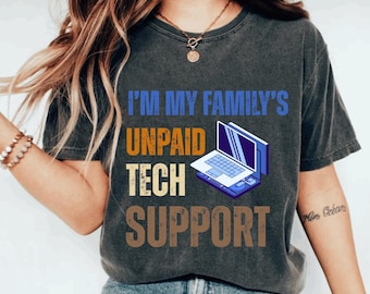Unpaid Tech Support PNG, Funny IT Humor (Digital Download)