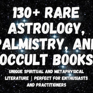 130+ Rare Astrology, Palmistry, and Occult Books Collection