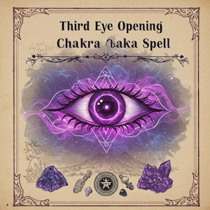 Third Eye Opening Chakra Spell | Enhance Inner Vision Dreams, Psychic Abilities, Intuition & spiritual awakening | Chakra Activation