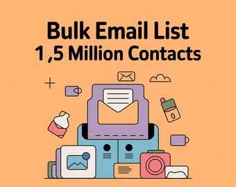 Bulk Email List 1.5 Million Contacts | Active Email Database for Email Marketing
