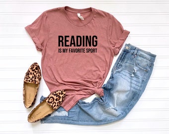 Reading is my favorite sport, Book Lover Tshirt, Reading Tshirt, Book Nerd Tee, Mom Shirt, Gift for Book Lover, Gift for Teacher