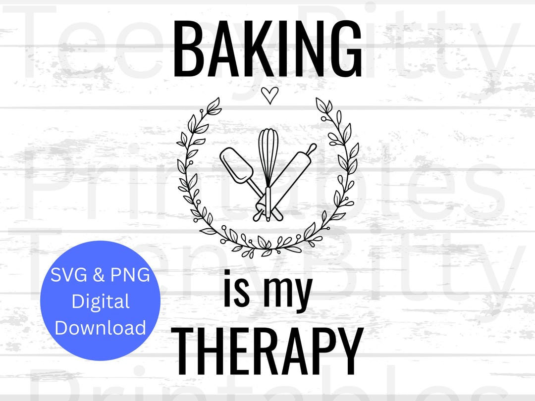 Baking PNG, Baking SVG, Baking Cut Files, Self-care and Mental Health ...