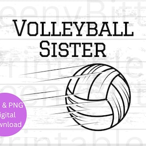 Volleyball Sister SVG, Volleyball Sister PNG, Volleyball Sister, Volleyball svg, Volleyball png, Cut File, svg for Cricut png for Silhouette