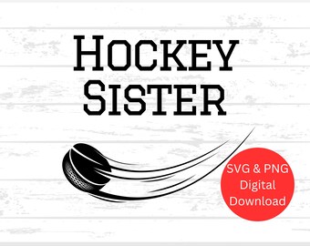 Hockey Schwester svg, Hockey Schwester, Hockey svg, Hockey-Shirt svg, Hockey-svg-Dateien, Schnittdateien, PNG für Silhouette, SVG für Cricut, Digital