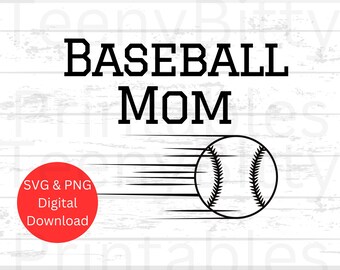 Baseball Mom svg, Baseball Mom png, Baseball svg, Baseball png, Baseball Shirt svg & png, Digital Cut Files for Cricut and Silhouette
