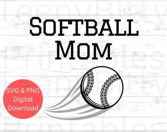 Softball Mom SVG, Softball Mom PNG, Sports Mom, Softball Cut File for Cricut & Silhouette, Softball Design for Shirts, Tumblers, and more