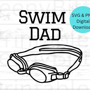 Swim Dad SVG, Swim Dad PNG, Swim Dad Digital Download, Swim Support cut files, Proud Dad, svg Files for Cricut, png files for Silhouette,