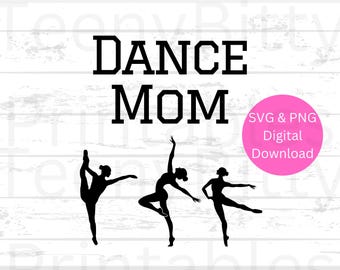 Mamá bailarina PNG, Mamá bailarina SVG, Escuadrón de mamá bailarina png, Vida de baile svg, Mamá bailarina png, Archivos de corte para Cricut y Silhouette, Descarga instantánea