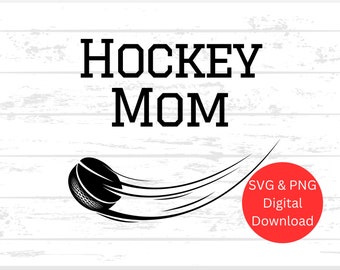 Hockey Mom SVG, Hockey Mom, Hockey SVG, Hockey Shirt SVG, Hockey SVG Files, Taglia file, PNG per Silhouette, SVG per Cricut, Download digitale