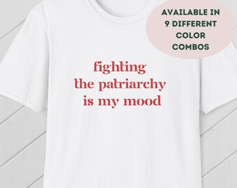 Bekämpfe das Patriarchat Shirt, Frauenrechte Shirt, feministisches Shirt, Weibliche Empowerment Shirt, Girl Power Shirt
