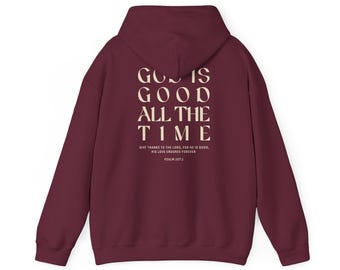 God is Good Hoodie: Christian Bible Verse Sweatshirt, Faith Apparel