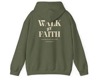 Walk By Faith Hoodie: Christian Bible Verse Sweatshirt