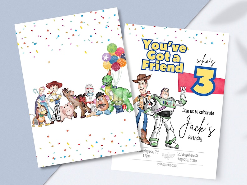 May include: A birthday invitation featuring characters from the Toy Story movie franchise. The invitation is decorated with colorful confetti and features the text "You've Got a Friend" and "Who's 3". The invitation is for Jack's 3rd birthday party.
