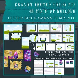 May include: A digital download for a dragon themed folio kit and mock up builder. The kit includes 7 page templates, Cricut layouts, instructions, and mock up frames. The image shows a variety of layouts and designs, including a dragon egg, a dragon, and a landscape with a dragon.