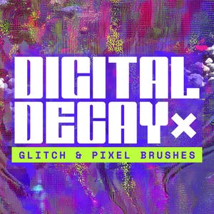 May include: Digital Decay: Glitch & Pixel Brushes. A colorful, abstract background with a white text overlay. The text reads "Digital Decay" with a white "x" after the word "Decay". Below the text is a green bar with the text "Glitch & Pixel Brushes".