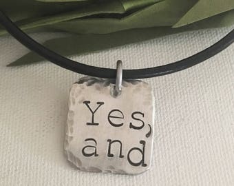Yes And, Gift for Actors, Improv Necklace, Improvisation Necklace, Comedy Necklace, Improvisation Comedy, Comedian Gift, Acting, Theater