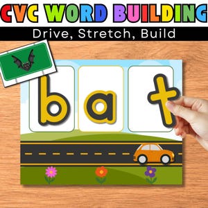 May include: A CVC word building educational activity sheet featuring the text CVC WORD BUILDING and Drive, Stretch, Build. The sheet displays a road with an orange car, three white boxes for letters, and the yellow letters b, a, and t.