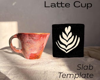 Latte Cup Template / Slab Pottery Template