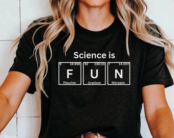 Periodic Table Science Tee Chemistry Science Teacher Gift  Shirt STEM Education Apparel Science Nerd Clothing Fun Scientist Gift Chemist Tee