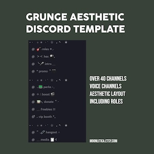 grunge / y2k discord server template / 40+ channels / aesthetic layout