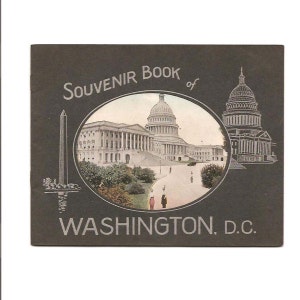 Souvenir Buch von Washington D.C. aus den frühen 1900er Jahren - 16 bunte historische Illustrationen - Reise Souvenir - Vereinigten Staaten Capitol