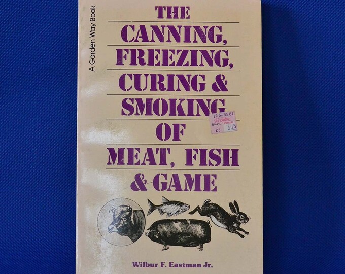 The Canning Freezing Curing and Smoking of Meat Fish and Etsy