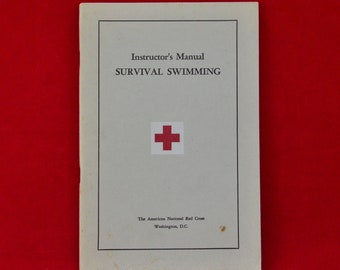 Mid-Century Instructor's Manual Survival Swimming - The American National Red Cross, Washington, D C - Copyright 1952
