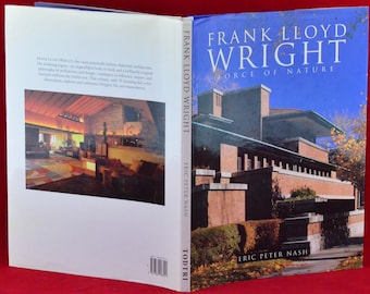 Frank Lloyd Wright: Kraft der Natur von Nash Eric Peter - Vintage Buch ca. 1996 - Architektur Fotografie - große Couchtisch Buch