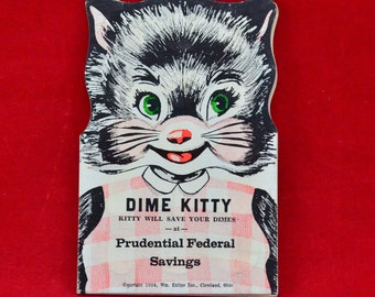 Cartão de Poupança Dime Kitty da Prudential Federal Savings, meados do século XX, 1954 - Banco de Papel - Kitty vai guardar suas moedas de dez centavos - Alimente-me com moedas de dez centavos e veja-me crescer
