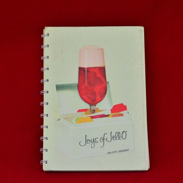 Joys of Jell-O Gelatin Dessert - Vintage Recipe Book c. 1960s - Advertising Cookbook - Published by General Foods Corporation