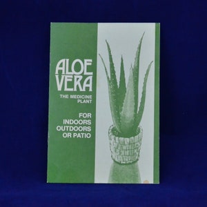 Aloe Vera The Medicine Plant For Indoors OutDoors or Patio - Nurserymen&#39;s Exchange, Inc. San Francisco California - Advertising Booklet